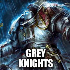 Grey Knights